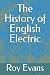 The History of English Elec...