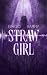 Straw Girl
