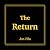 The Return