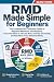 RMD Made Simple for Beginners by Dean Fisher