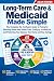Long-Term Care & Medicaid Made Simple by Dean Fisher