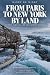 From Paris to New York by L...