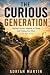 The Curious Generation: Sta...