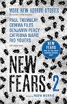 New Fears 2: More...