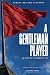 A Gentleman Player: His Adv...