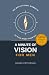 A Minute of Vision for Men:...