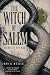 The Witch of Salem: or, Cre...