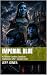 Imperial Blue: A Frontier C...