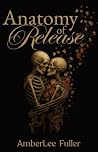 Anatomy of Release (The Echo Effect Book 1)
