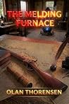 The Melding Furnace