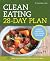 The Clean Eating 28-Day Pla...