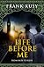 Life Before Me: from Katy to Kusy