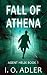 The Fall of Athena by I.O. Adler