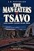 The Man-Eaters of Tsavo, an...
