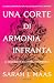 Una corte di armonia infranta (Una corte di spine e rose, #6)