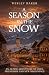 A Season in the Snow: An Al...