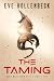 The Taming
