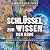 SCHLÜSSEL ZUM WISSEN DER ER...