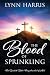The Blood of Sprinkling: Th...