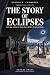 The Story of Eclipses: Sola...