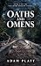 Oaths and Omens: Book 4 of ...