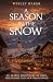 A Season in the Snow: An Al...