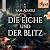Die Eiche und Der Blitzschlag