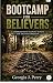 BOOTCAMP FOR BELIEVERS: A c...