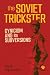 The Soviet Trickster: Cynic...