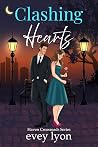 Clashing Hearts (Haven Crossroads #1) Clashing Hearts (Haven Crossroads #1)