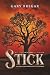 Stick