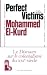 Perfect victims by Mohammed El-Kurd