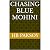 CHASING BLUE MOHINI