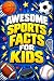 Awesome Sports Facts for Ki...