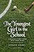 The Youngest Girl in the Sc...