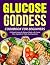 Glucose Goddess Cookbook fo...