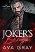Joker’s Betrayal: A Dark Ma...