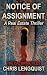 Notice of Assignment by Chris Lengquist