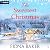 The Sweetest Christmas: Fir...