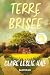 Terre brisée (French Edition)