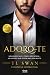 Adoro-te (Stanton, #1)