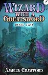Wizard with a Gre...