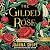 The Gilded Rose: A Novel