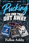 Pucking the One That Got Away by Fallon Ashby Pucking the One That Got Away by Fallon Ashby