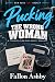 Pucking the Wrong Woman: A ...