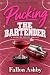 Pucking the Bartender: An A...