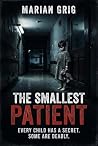 THE SMALLEST PATIENT: Domestic Psychological Suspense / Legal Thriller / Medical Conspiracy