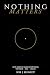 Nothing Matters: How absenc...
