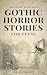 Gothic Horror Stories For T...
