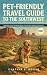 Pet-Friendly Travel Guide t...